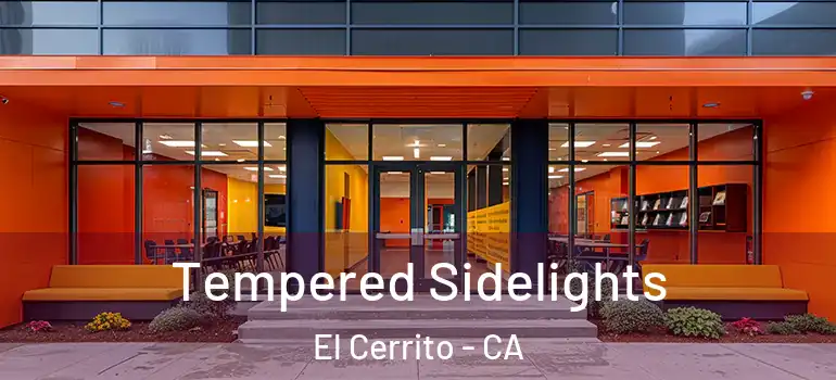  Tempered Sidelights El Cerrito - CA